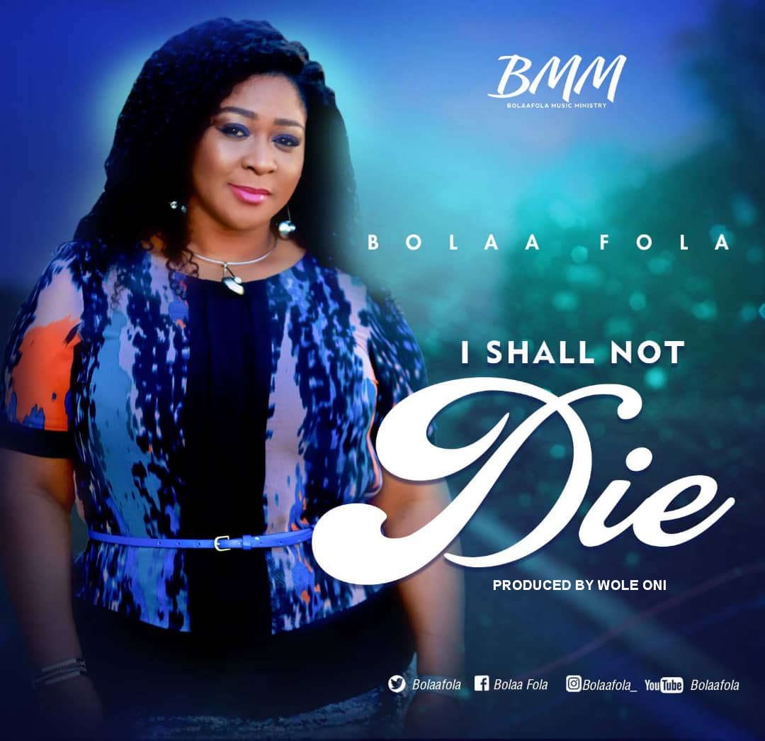 MP3: BolaaFola - I Shall Not Die