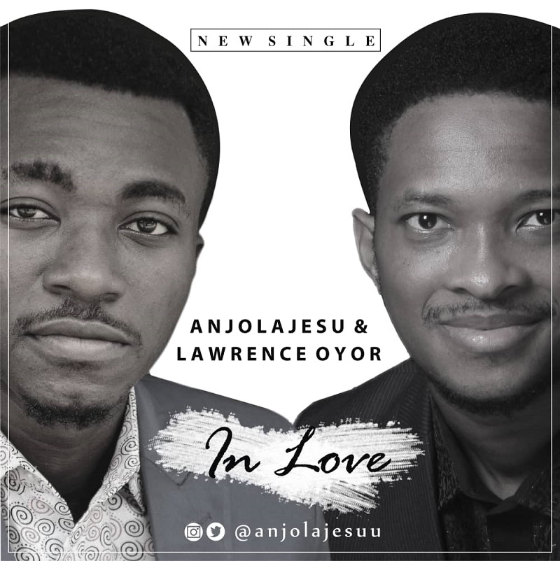 MP3: In Love - Anjolajesu Ft. Lawrence Oyor