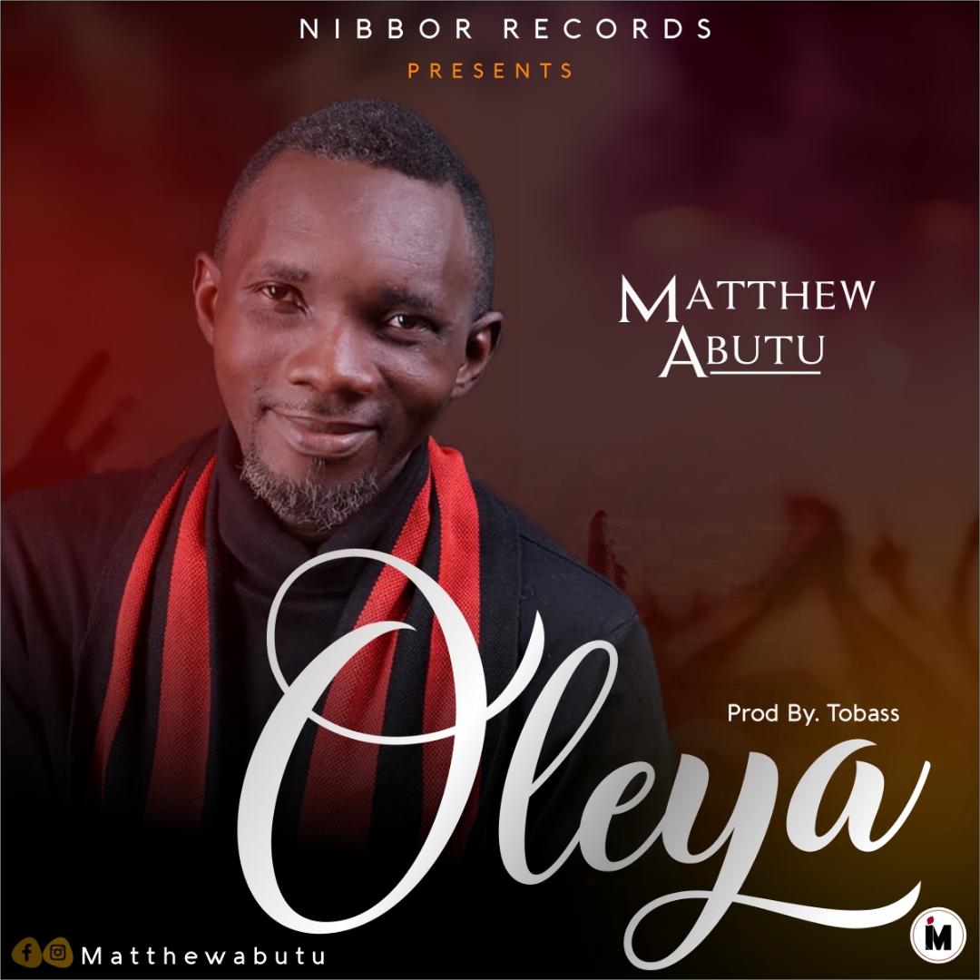 MP3: MATTHEW ABUTU - OLEYA