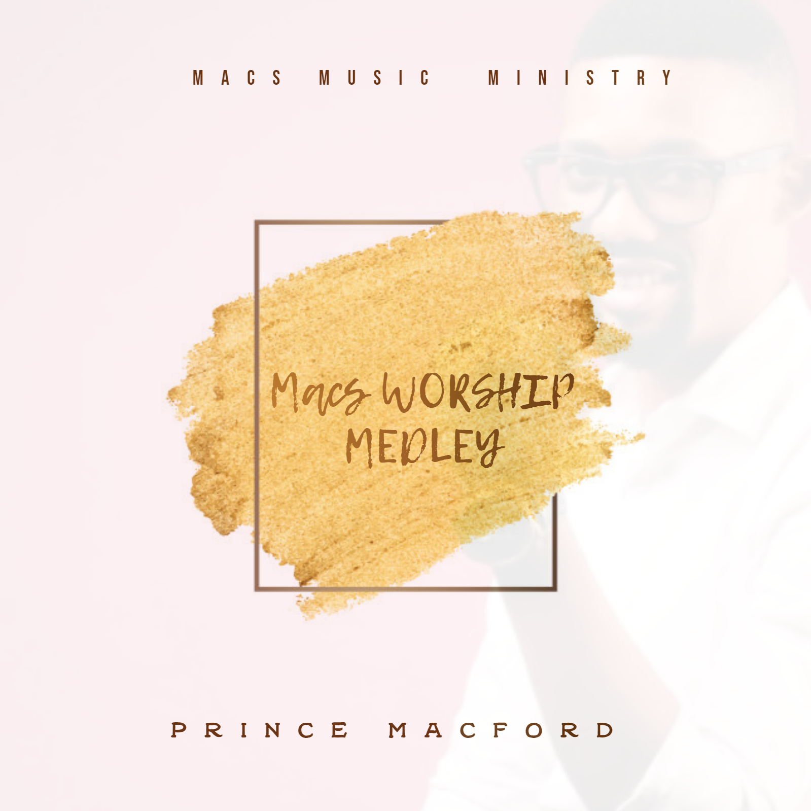 NEW MUSIC: Prince Macford - Macs worship medley (DOWNLOAD FREE MP3)