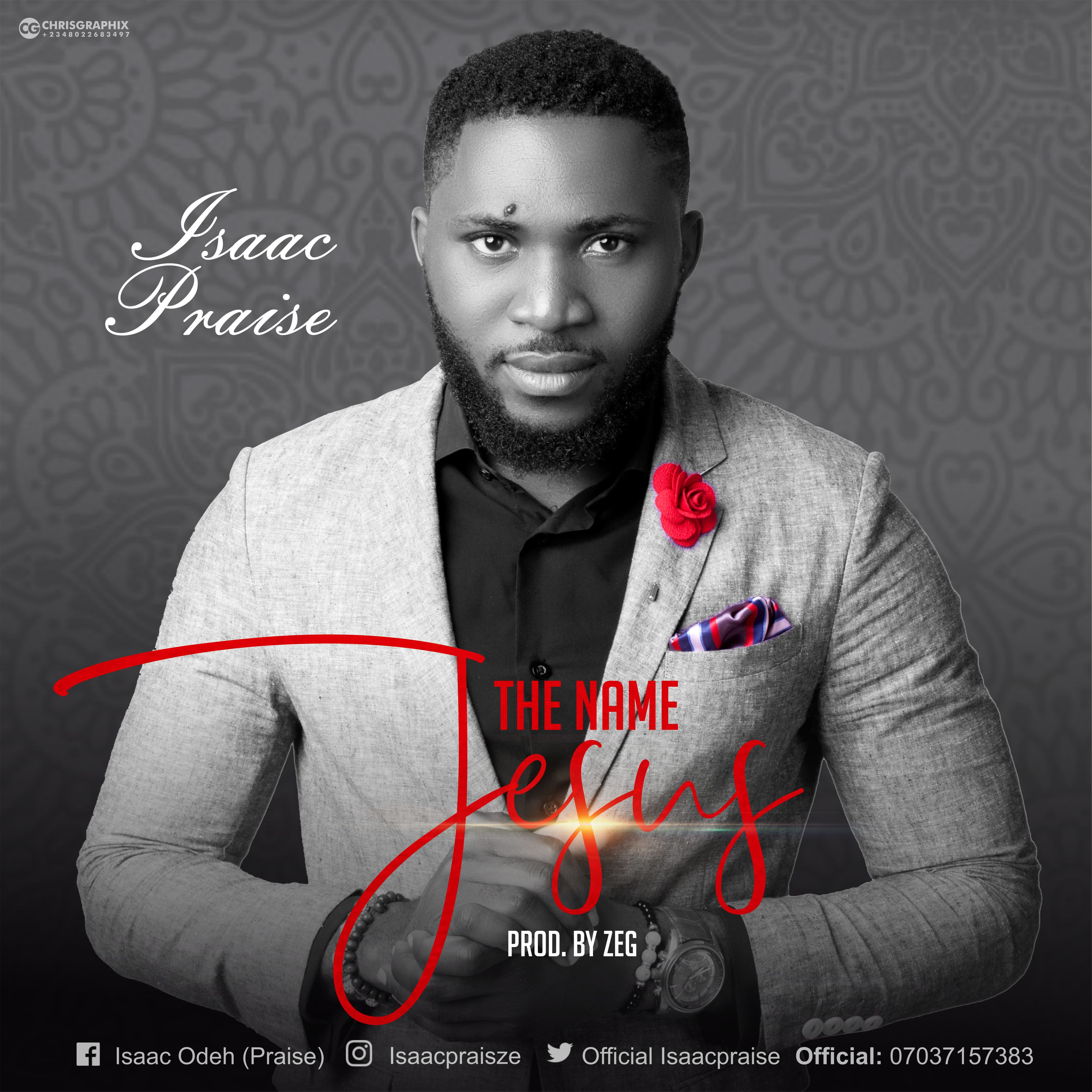  New Music: “The Name Jesus” By Isaac Praise