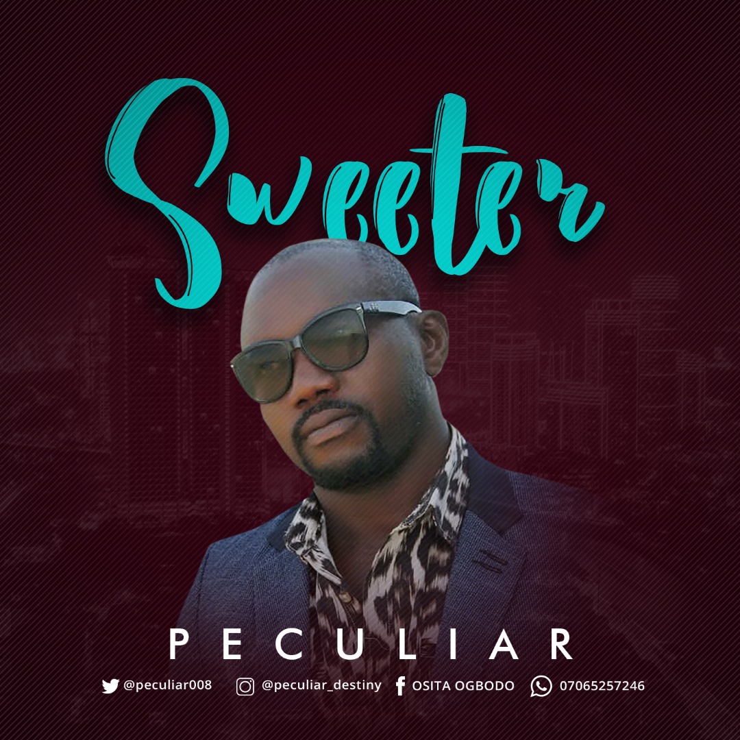 New Music: Peculiar – Sweeter