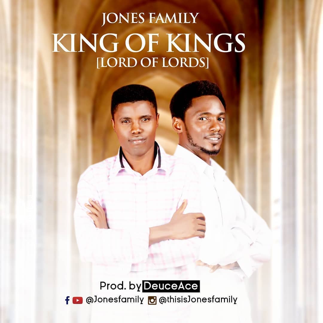 MUSIC: Jones Family - [King Of Kings]