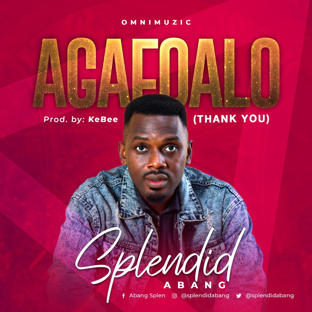 NEW MUSIC:Splendid Abang – Agafoalo