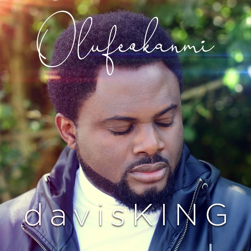 UK-based gospel artiste davisKING re-emerges on the music scene with a brand new single “Olufeokanmi,”