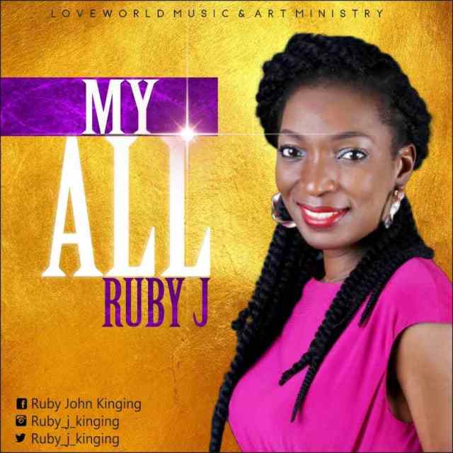 NEW MUSIC: Ruby J – My All (Prod. by Sampro)