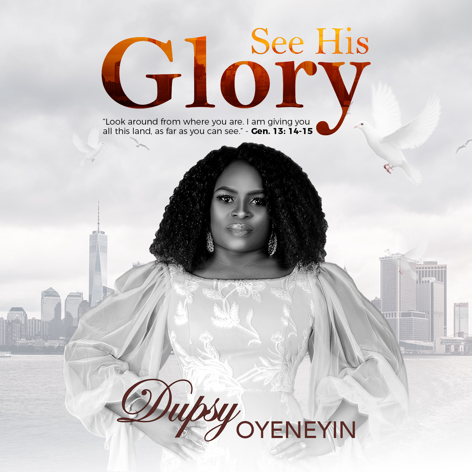 Music: See His Glory - Dupsy Oyeneyin