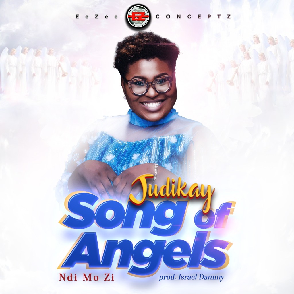 Judikay returns with a new single titled 'Song Of Angels' (Ndi Mo Zi)