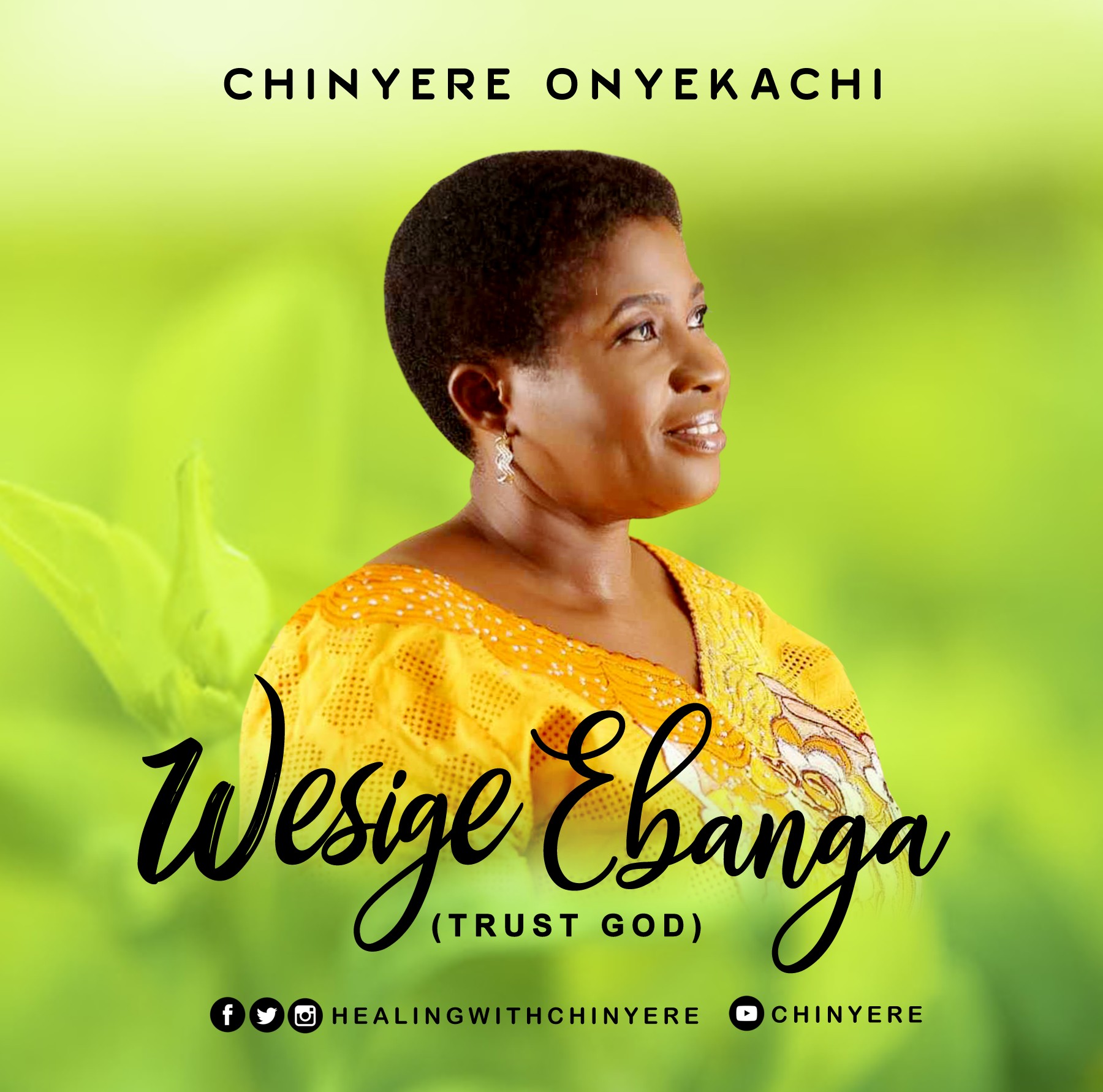 Chinyere Onyekachi – Wesige Ebanga (Trust God)