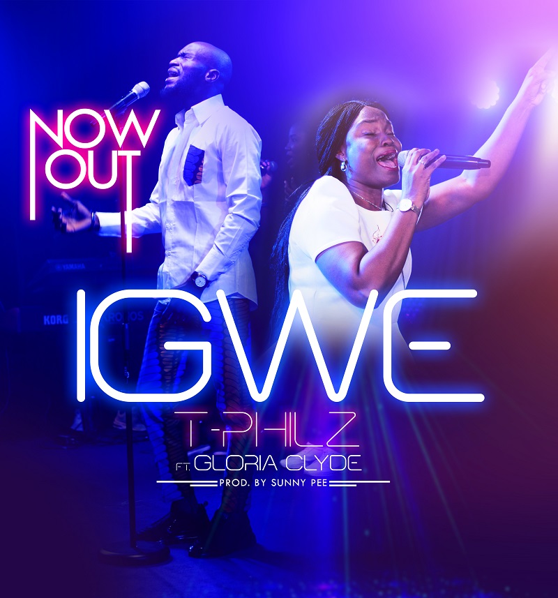 MP3: Tphilz - Igwe Feat. Gloria Clyde