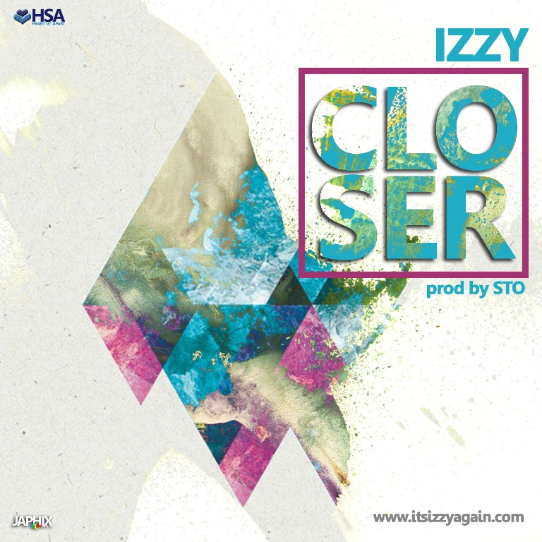 Izzy - 'Closer' || @iam_izzybeatz @stofunminilu