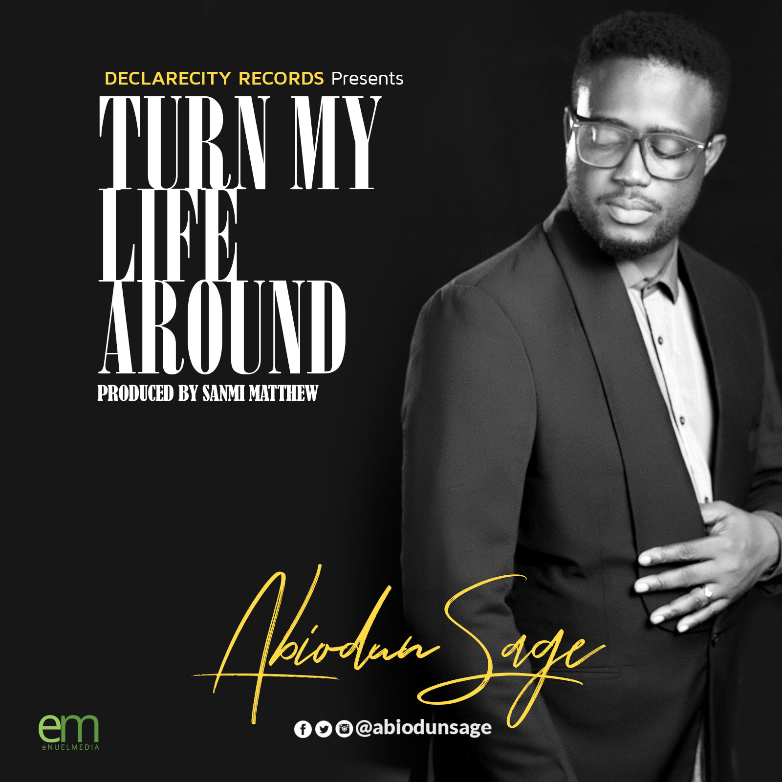 NEW MUSIC: Turn My Life Around by Abiodun Sage