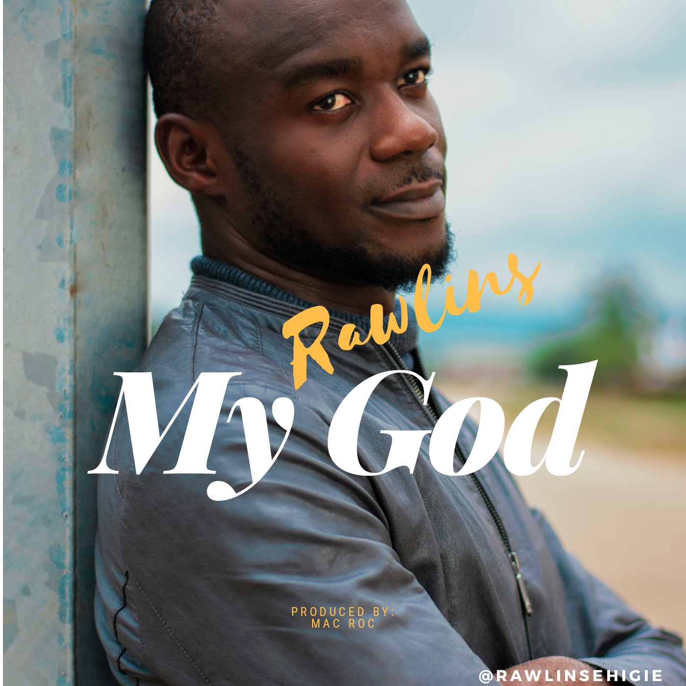 New Music: Rawlins Ehigie - My God ~ @RawlinsEhigie