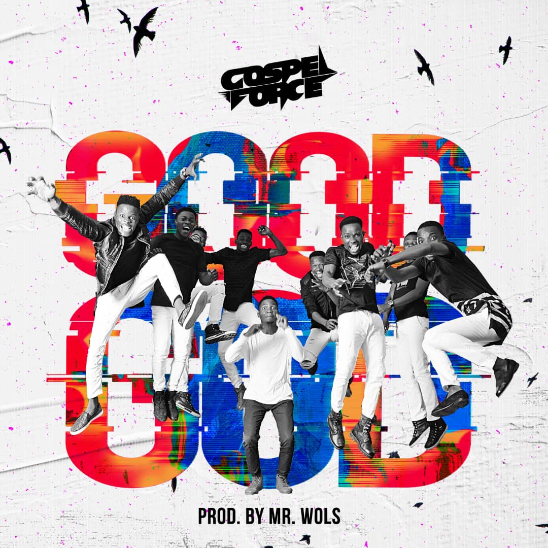 New Music: Gospel Force | Good God
