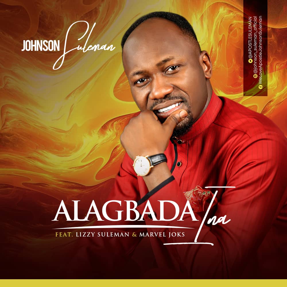 Johnson Suleman premieres new video 'Alagbada Ina' Ft. Lizzy Suleman & Marvel Joks