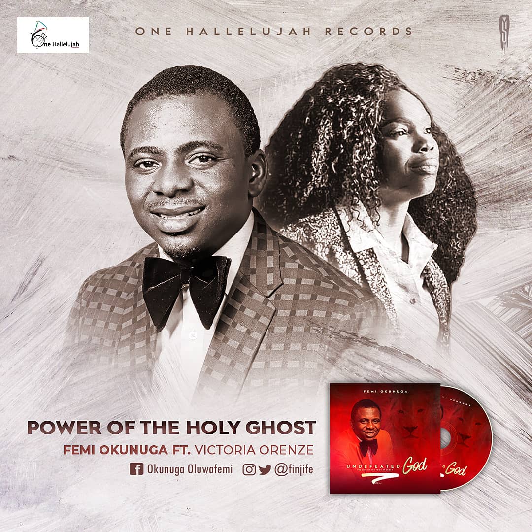 Official Lyric Video: Power of The Holy Ghost - Femi Okunuga feat. Victoria Orenze