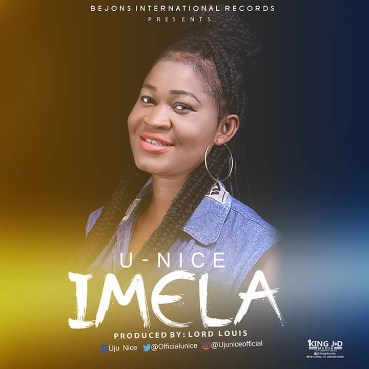 NEW MUSIC:IMELA BY UJU NICE