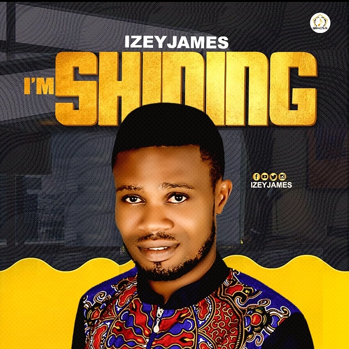 New Music: Izey James – I’m Shinning