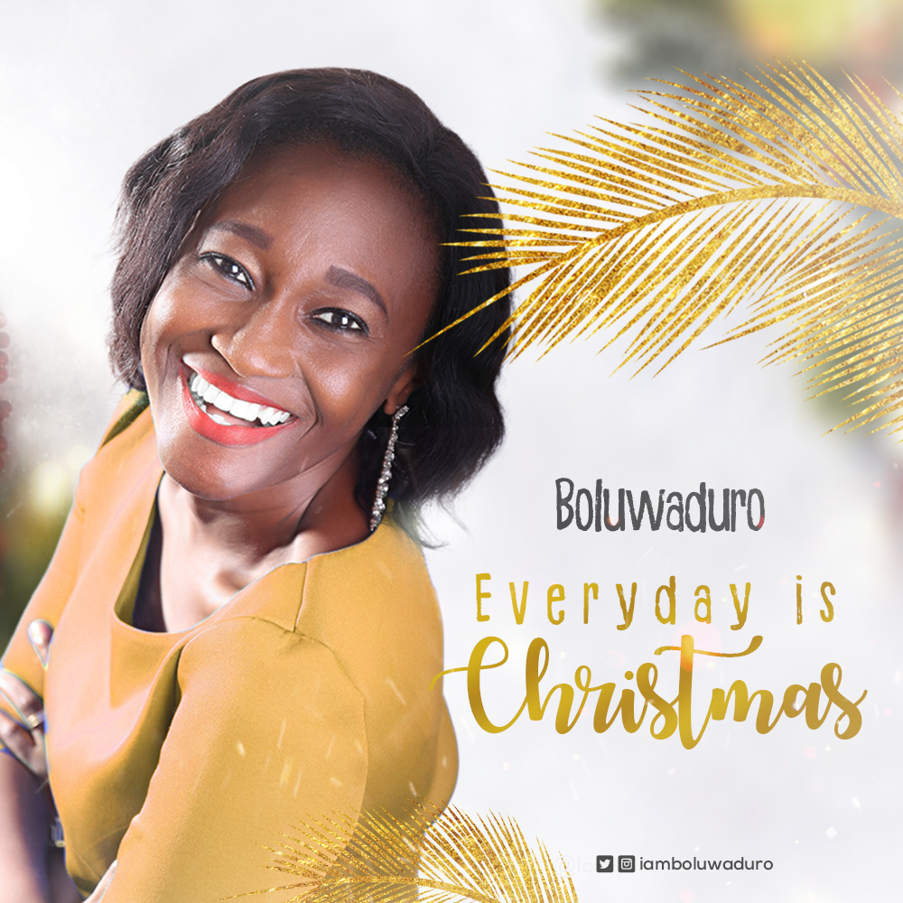 Boluwaduro Releases New Single “EVERYDAY IS CHRISTMAS”