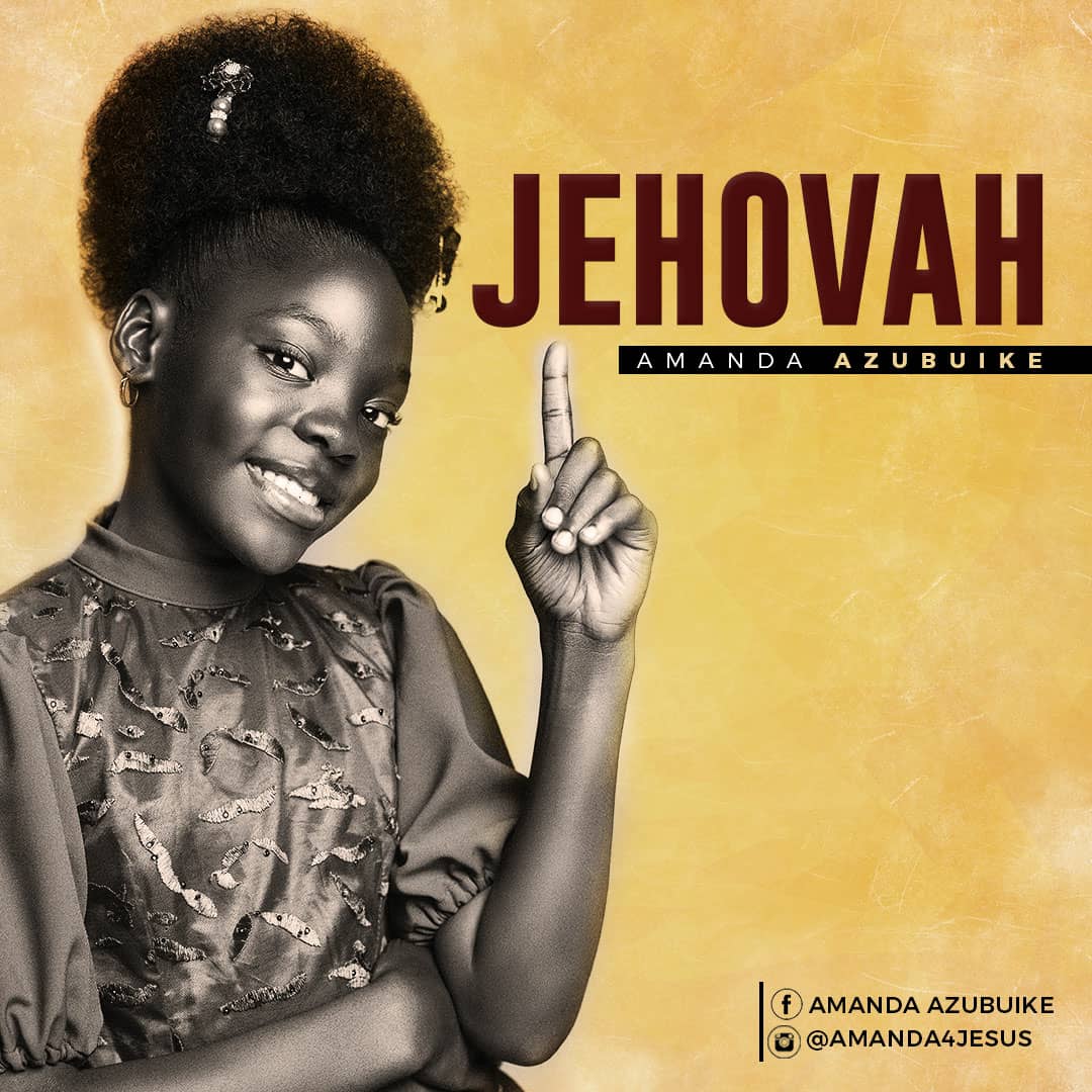 Music: “Show Me Your Way” and “Jehovah” By Amanda Azubuike