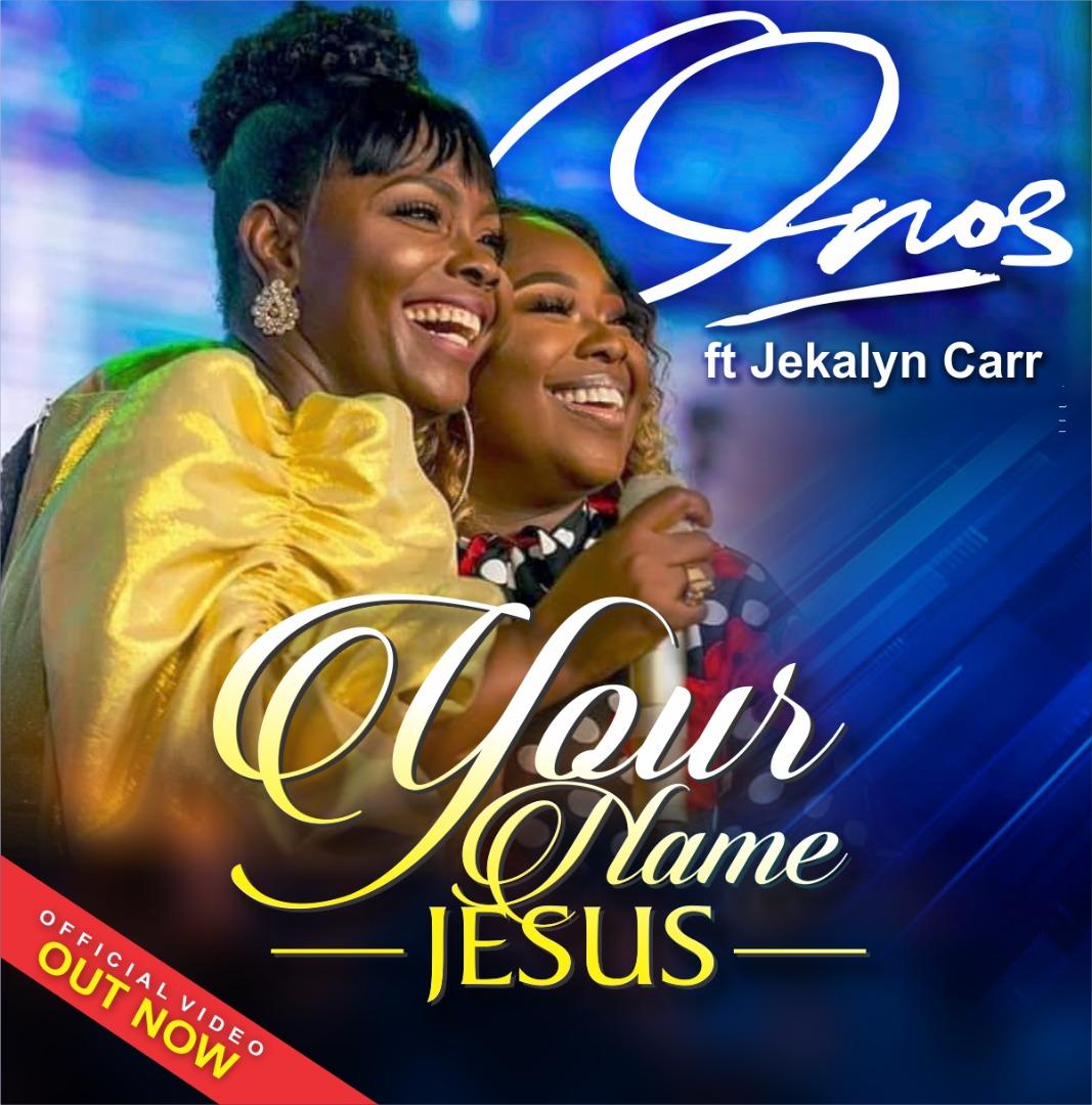 Video: Onos Ariyo – Your Name Jesus ft. Jekalyn Carr