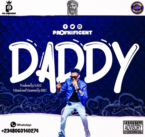 MP3: DADDY -PROFNIFICENT