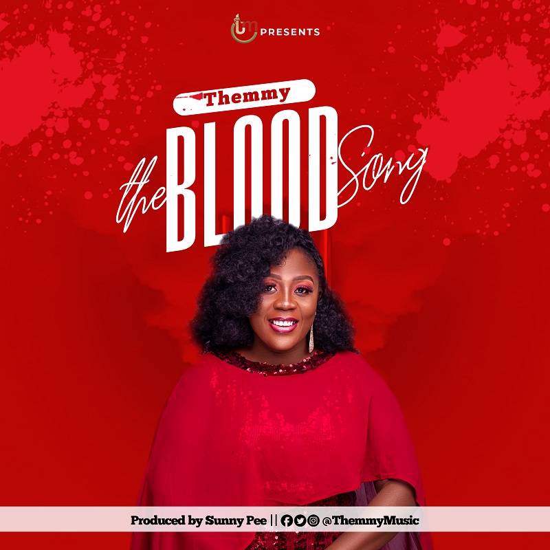Recording artiste Themmy releases The Blood Song to mark birthday