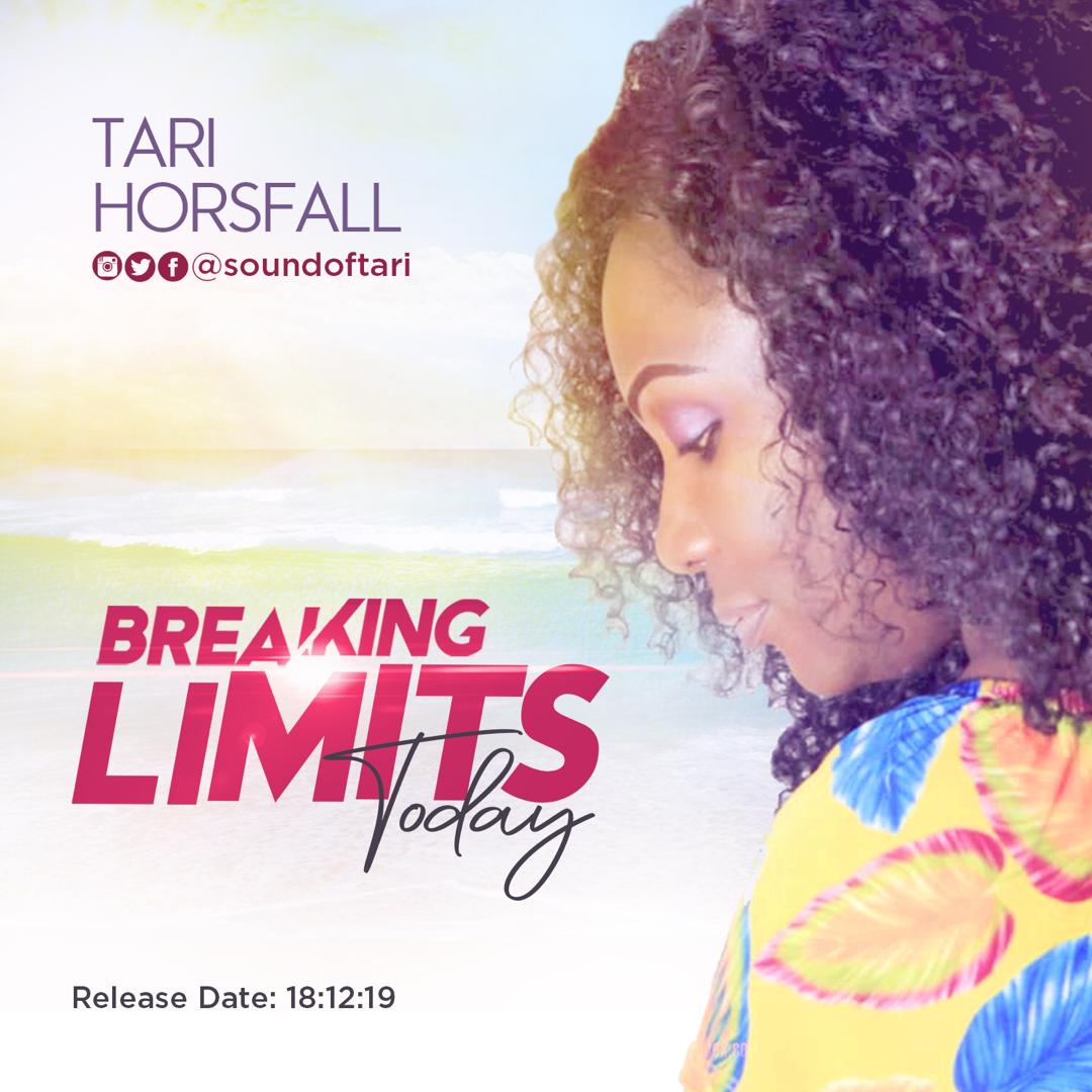 New Music: Tari Horsfall - Breaking Limits Today