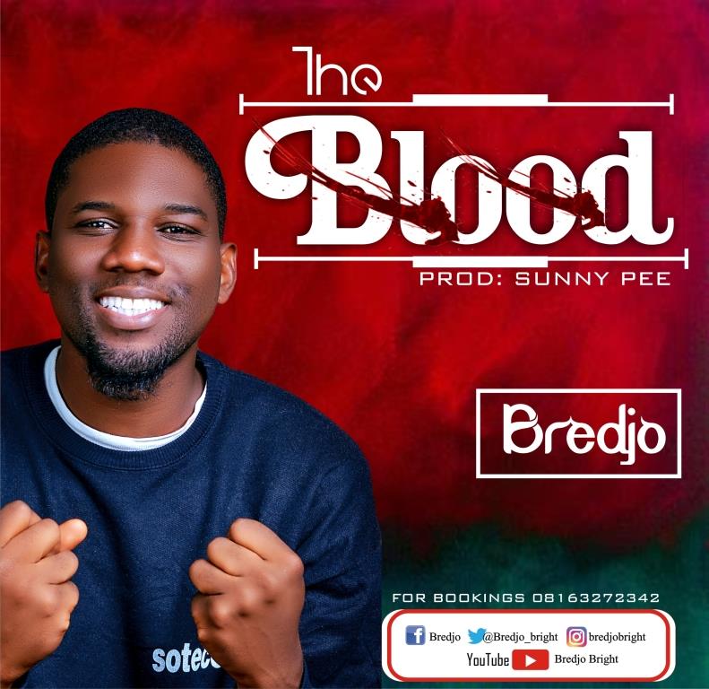 [Audio + Lyrics] Bredjo - The Blood