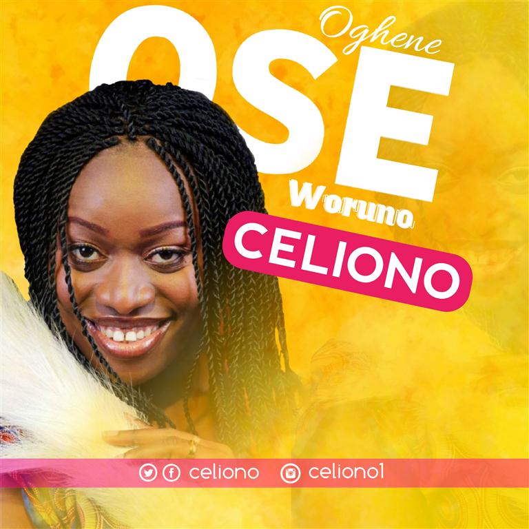 Music: Celiono - Oghene Ose Woruno