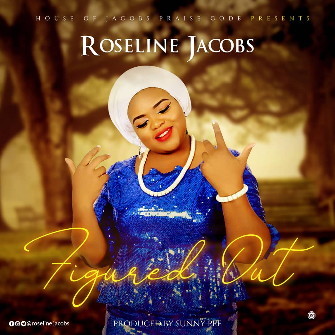 New Video: Figured Out by Roseline Jacobs