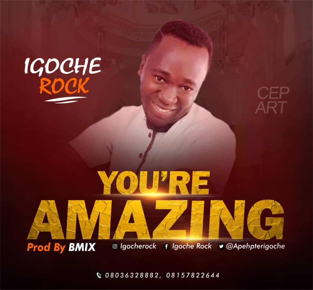 New Music: igoche rock - you are amazing