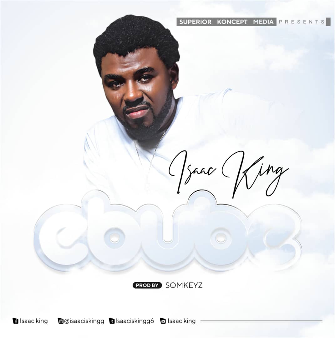 [MP3]: Isaac King - Ebube