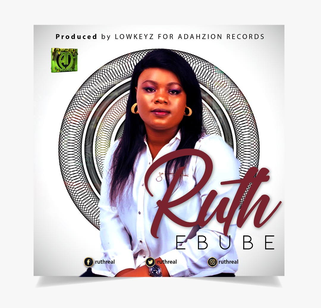 Ruth debuts with single “Ebube”