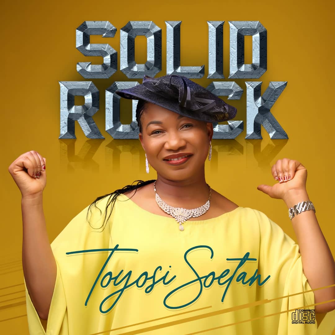 New Music : Solid Rock - Toyosi Soetan