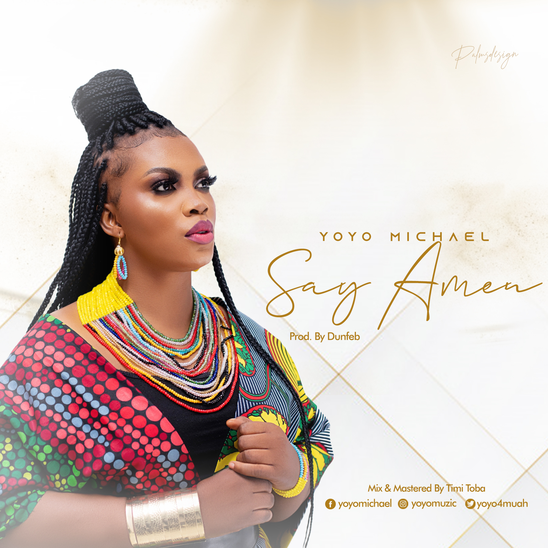 MUSIC: YOYO MICHAEL - "SAY AMEN"