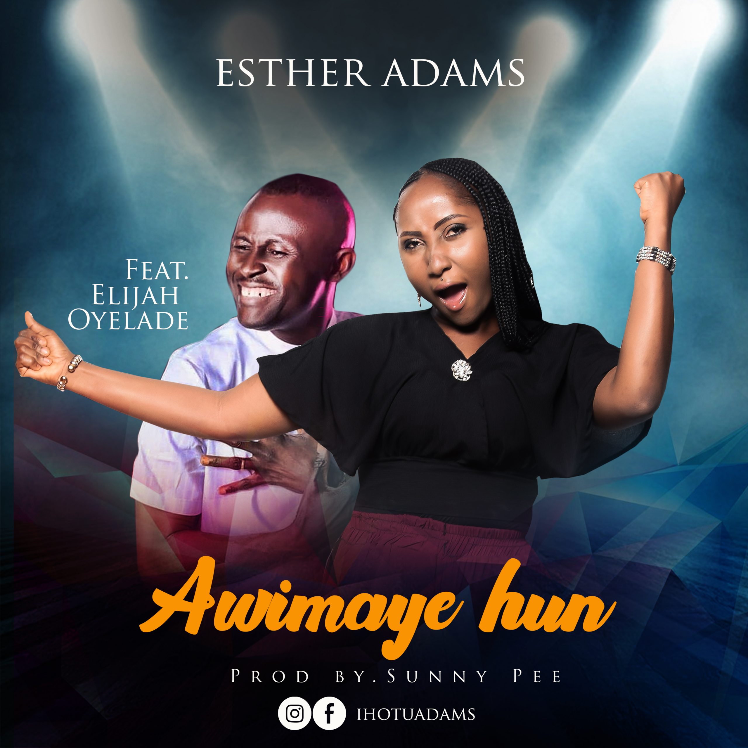 Esther Adams Shares new single Awimayehun featuring Elijah Oyelade
