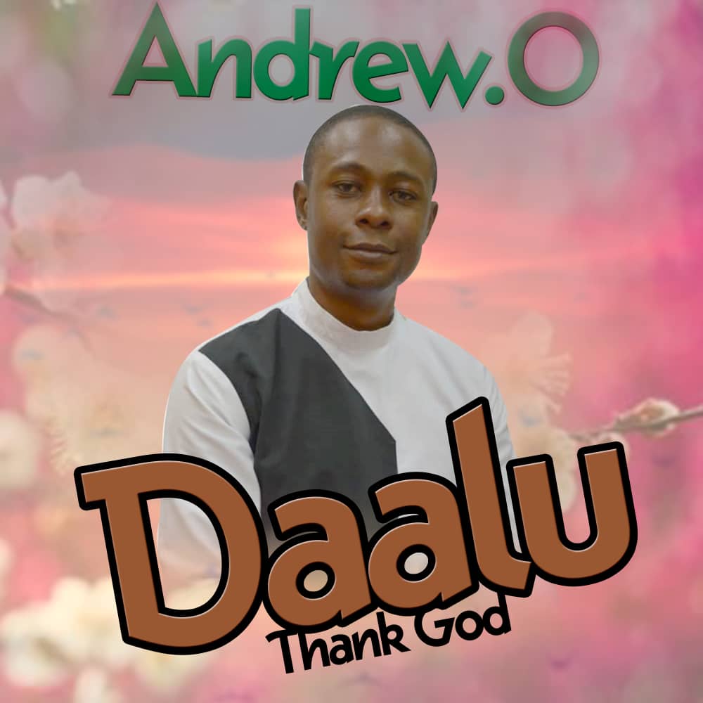 New Music: Andrew O - Thank God