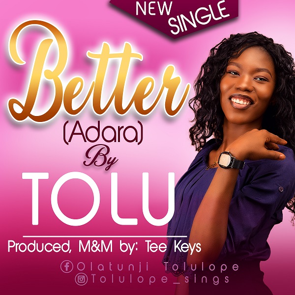 New Music: Tolu - BETTER (Adara)