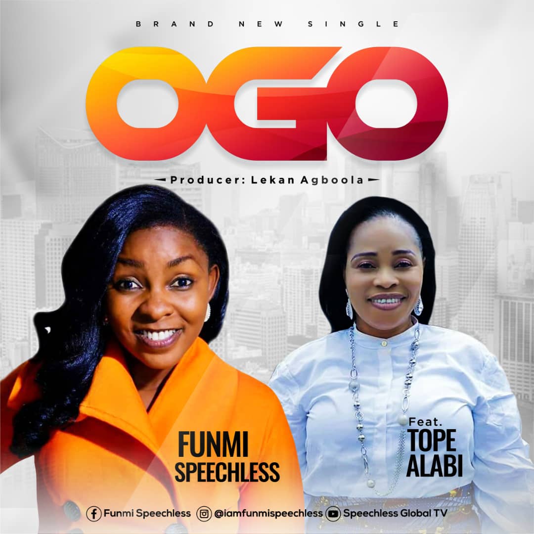 NEW MUSIC: OGO BY FUNMI SPEECHLESS FEAT. TOPE ALABI