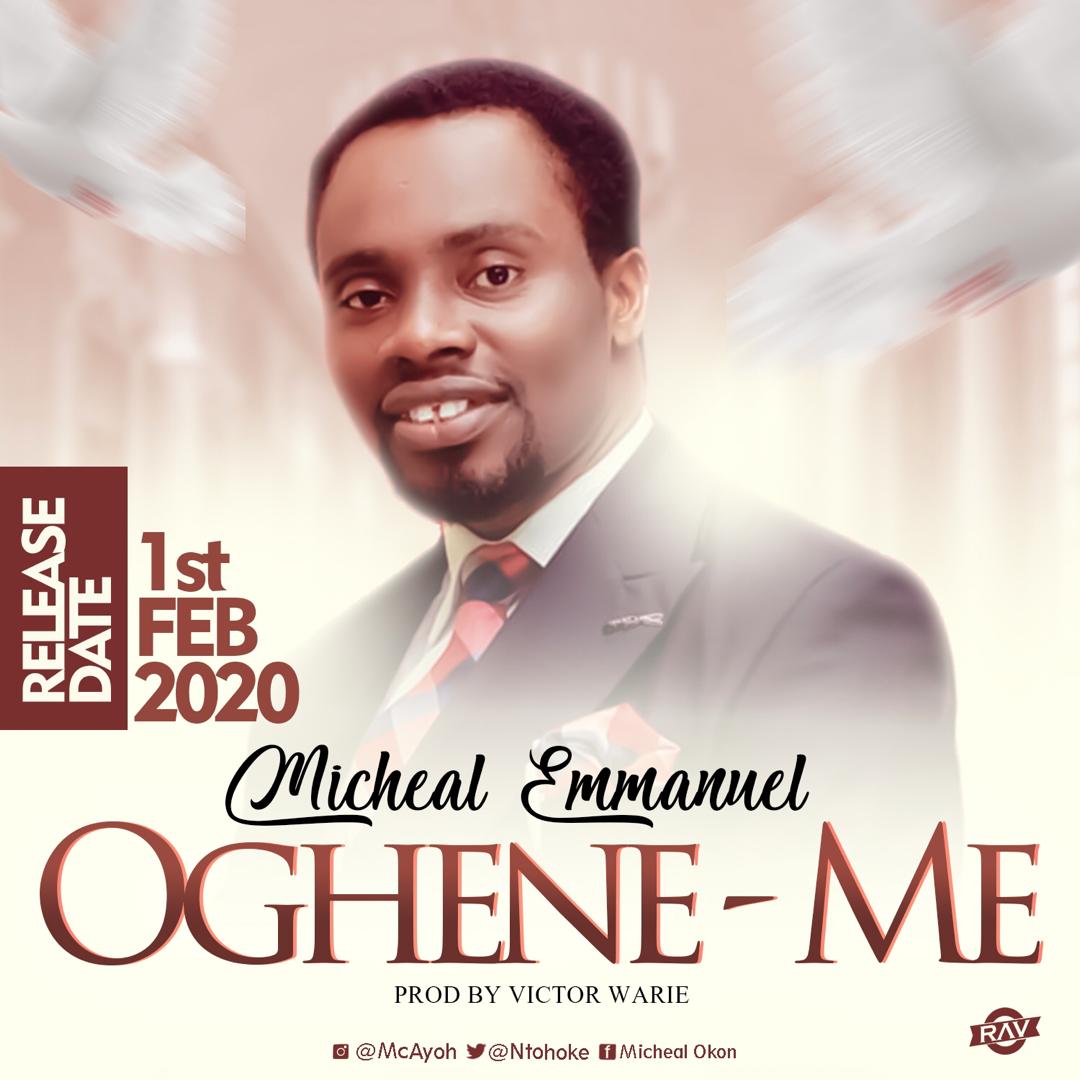 MP3: Michael Emmanuel – ‘Oghene Me’