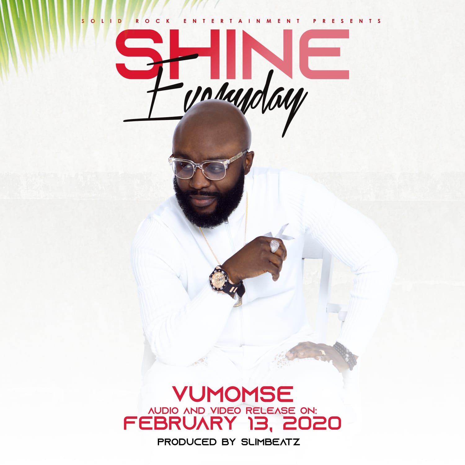 NEW MUSIC: "Shine Everyday" By Vumomse