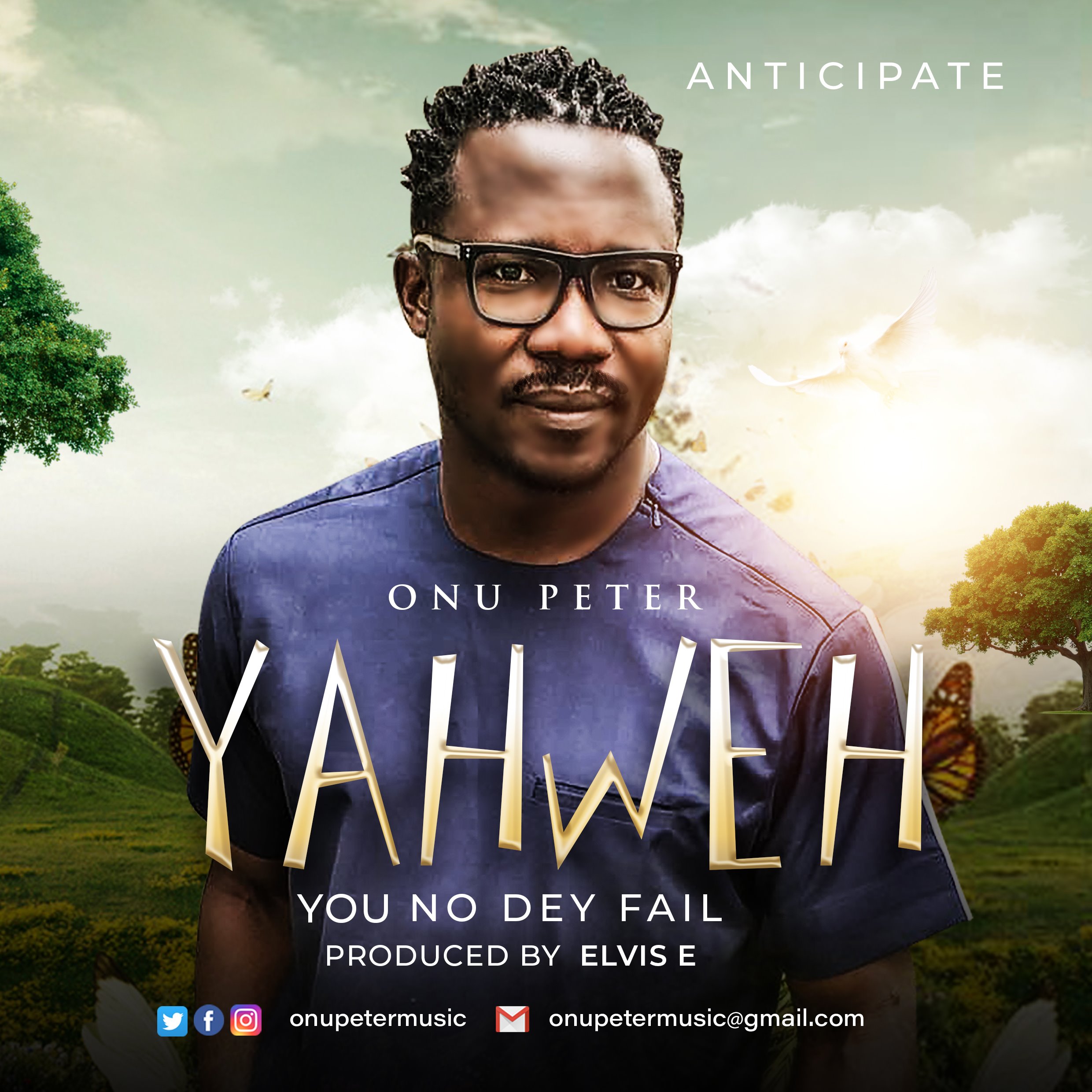 New Music: Onu Peter | Yahweh - You No Dey Fail