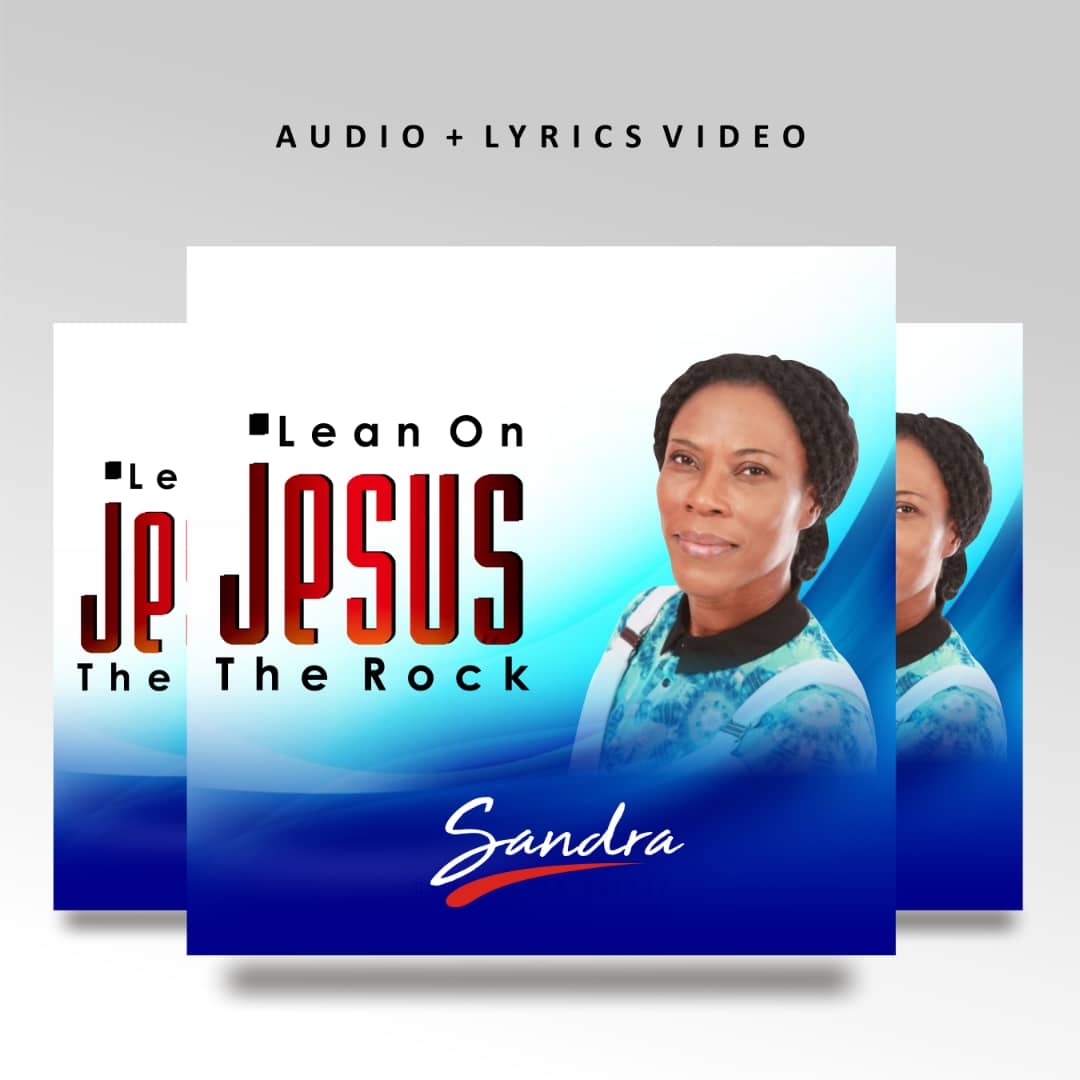 New Music: Sandra - Lean on Jesus The Rock