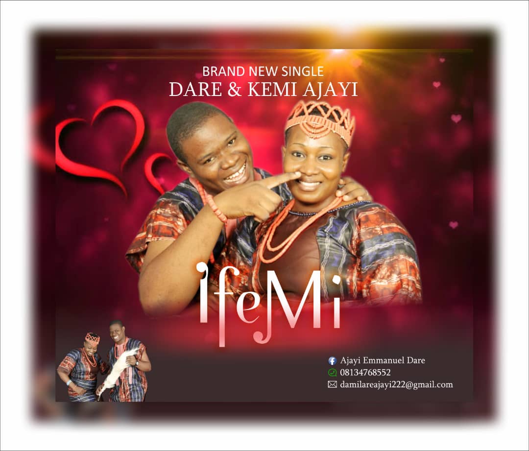 New Music: Dare & Kemi Ajayi – Ife Mi