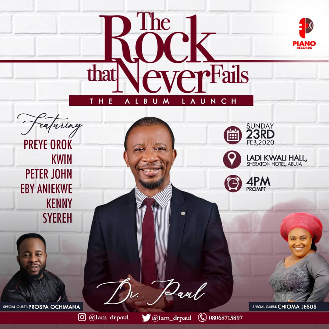 EVENT: Chioma Jesus, Prospa Ochimana to Feature at Dr Paul's Concert & Album unveiling tagged ''The Rock That Never Fails'