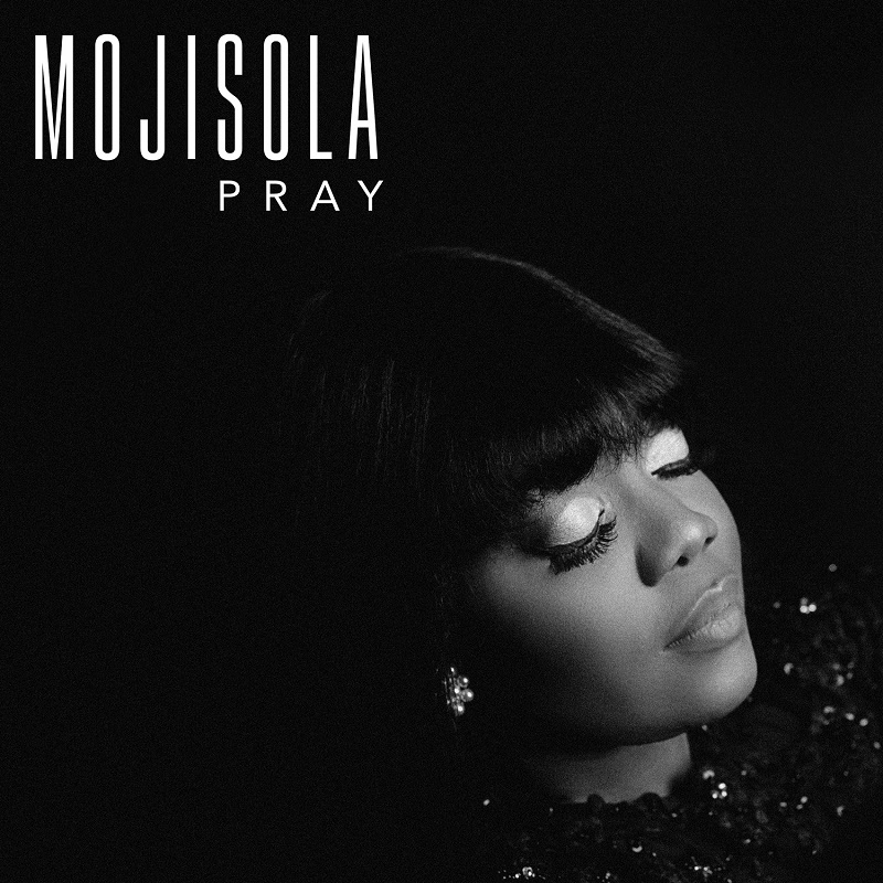 Mojisola Releases Soul Stirring Ballad “Pray”