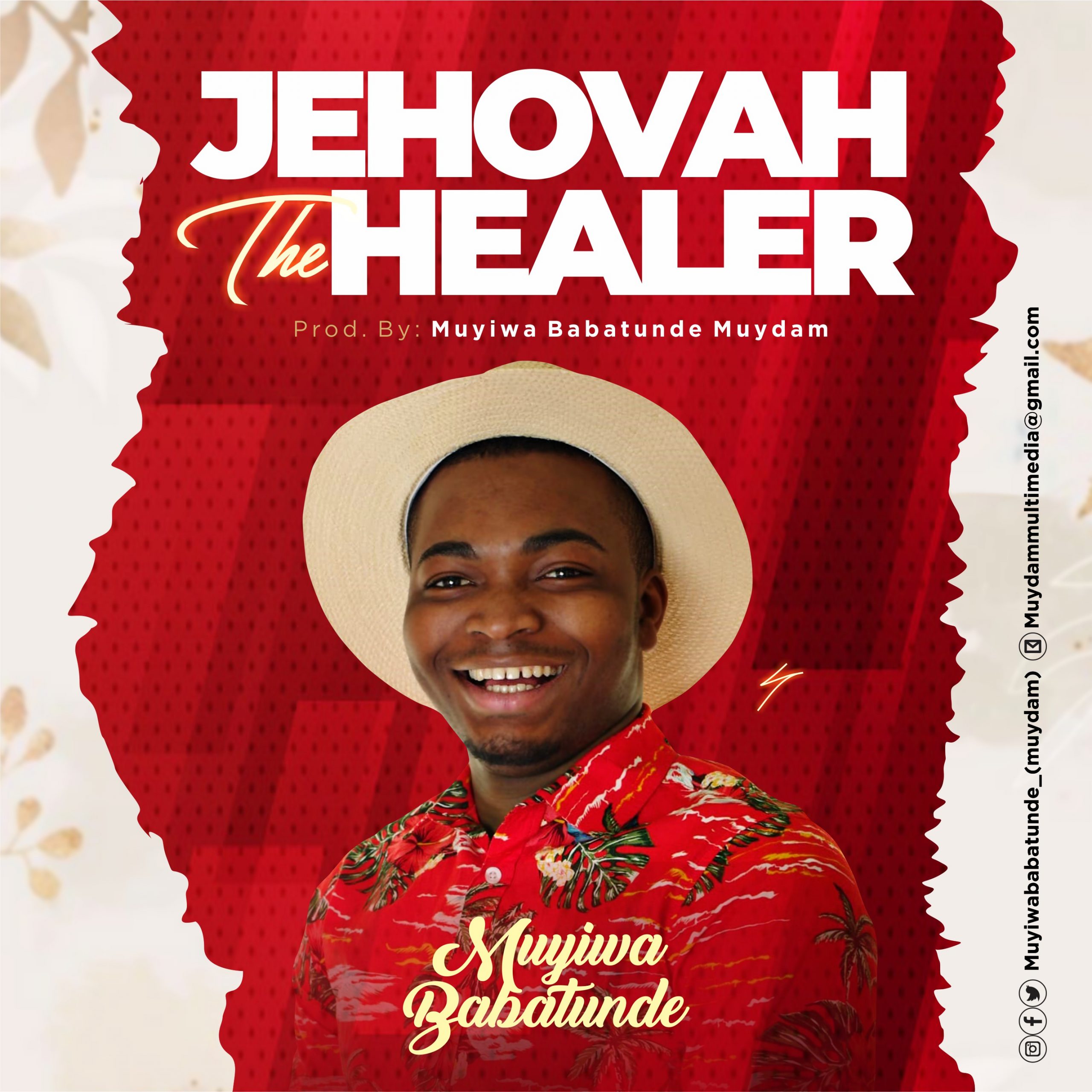 NEW MUSIC: JEHOVAH THE HEALER BY MUYIWA BABATUNDE