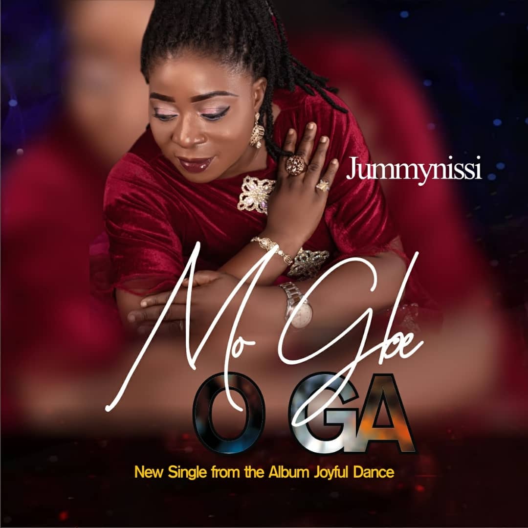 New Music: Mogbe O Ga - JummyNissi
