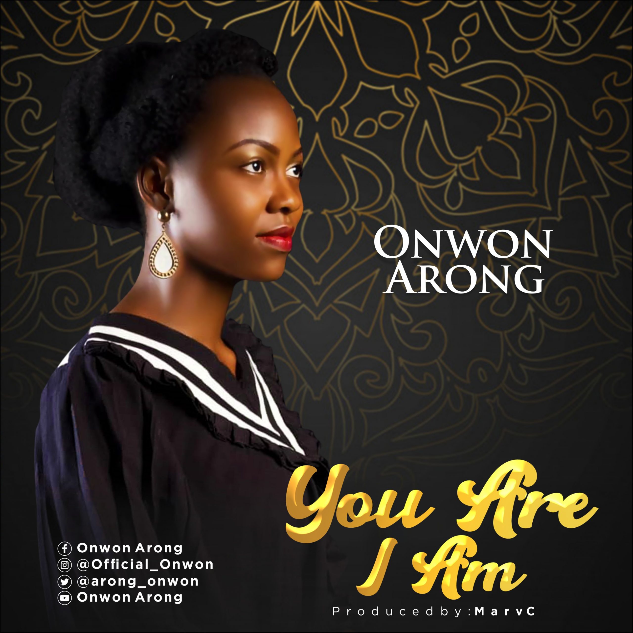 NEW MUSIC: YOU ARE I AM BY ONWON ARONG 